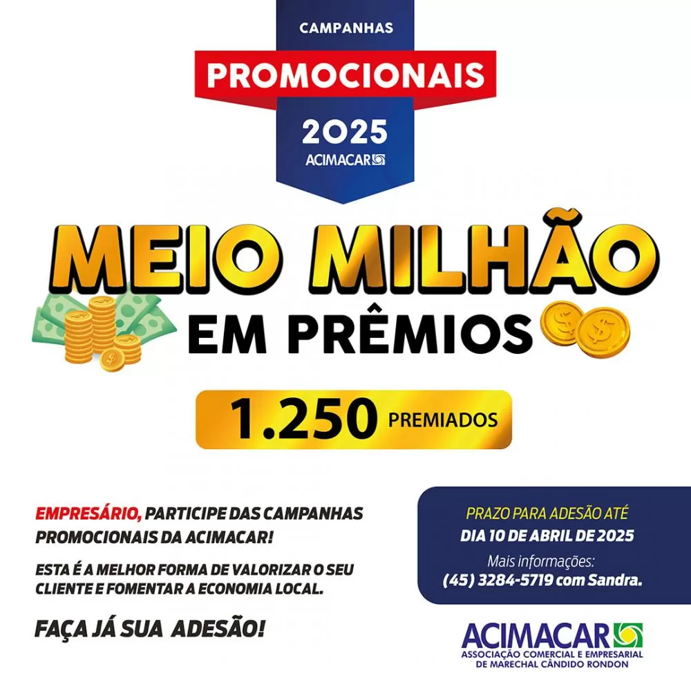Acimacar Abre Período de Adesão para as Campanhas Promocionais 2025, que Sorteará Meio Milhão em Prêmios!