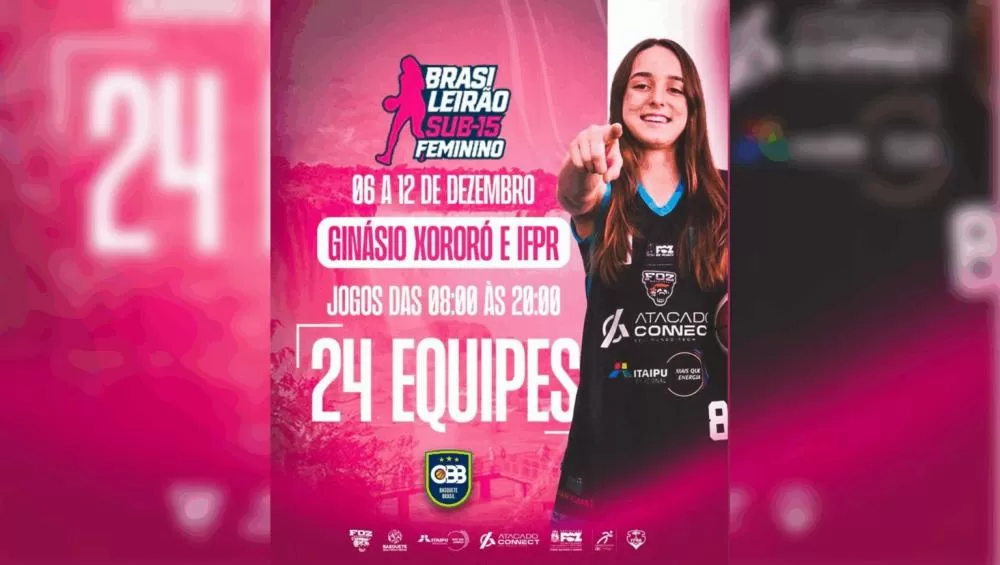 Foz do Iguaçu recebe o Campeonato Brasileiro Interclubes Sub-15 Feminino de Basquetebol