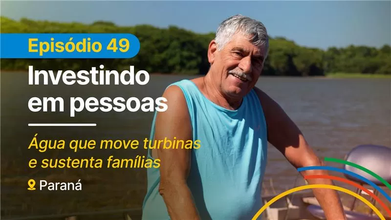 Da água que gera energia também nasce o sustento de muitas famílias