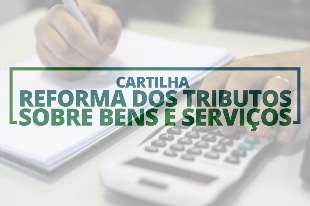 Secretaria da Fazenda apresenta cartilha sobre a reforma tributária de bens de consumo Foto: AEN